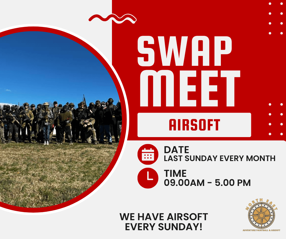 Airsoft Swap Meet every Sunday At North East Adventure Paintball & Airsoft